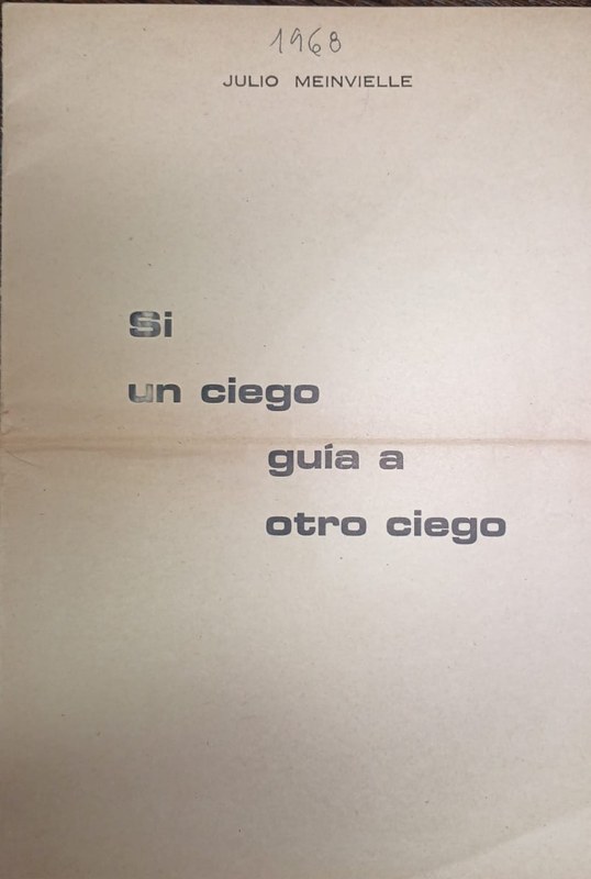 Si un ciego guía a otro ciego