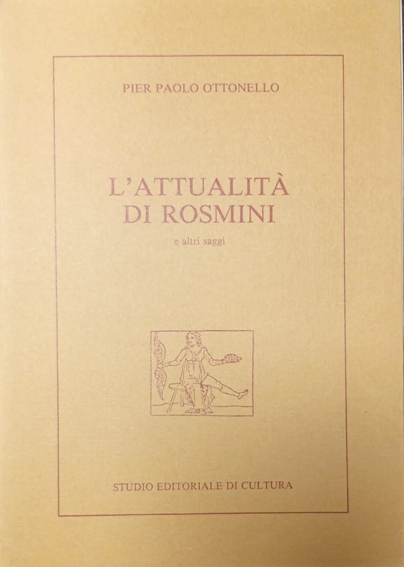 L´Attualità di Rosmini: E altri Saggi