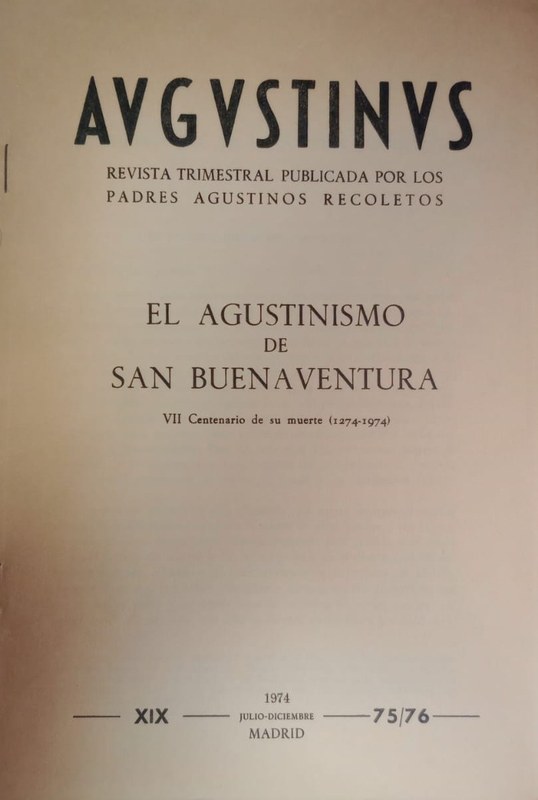 El Agustinismo de San Buenaventura (VII Centenario de su muerte, 1274-1974)