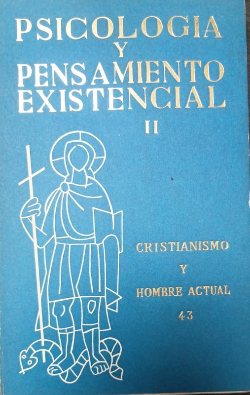 Psicología religiosa y pensamiento existencial: Tomo II