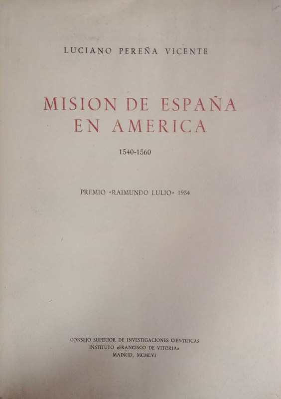 Misión de España en América: 1540-1560