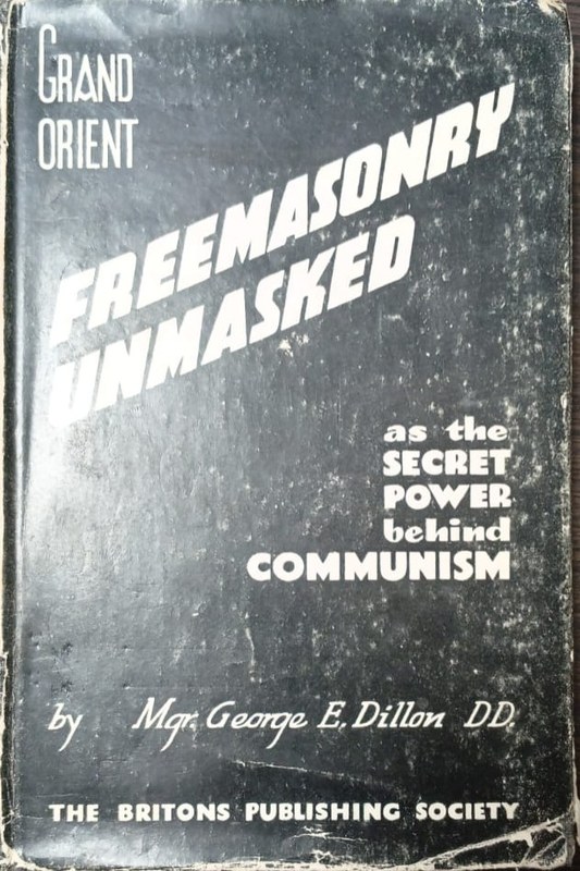 Freemasonry unmasked: as the secret power behind communism