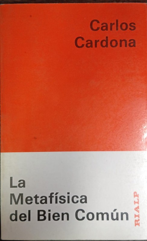 La Metafísica del Bien Común