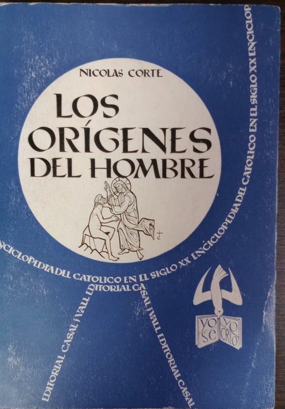 Los orígenes del Hombre: Tercera Parte: ¿Qué es el Hombre?