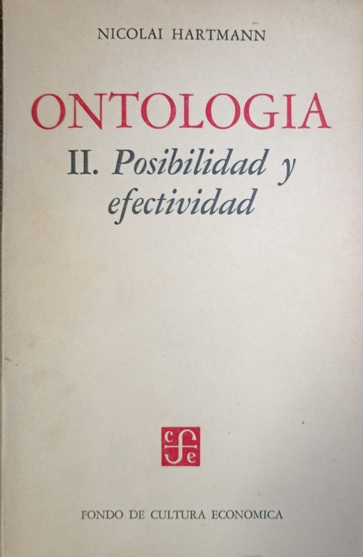 ONTOLOGIA: II. Posibilidad y efectividad