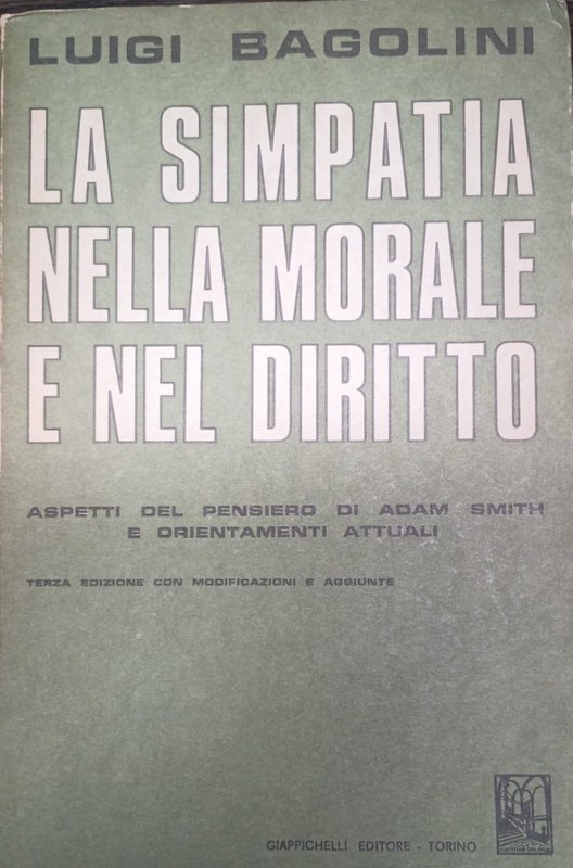 La simpatia nella Morale e nel Diritto: Aspetti del pensiero di Adam Smith e orientamenti attuali