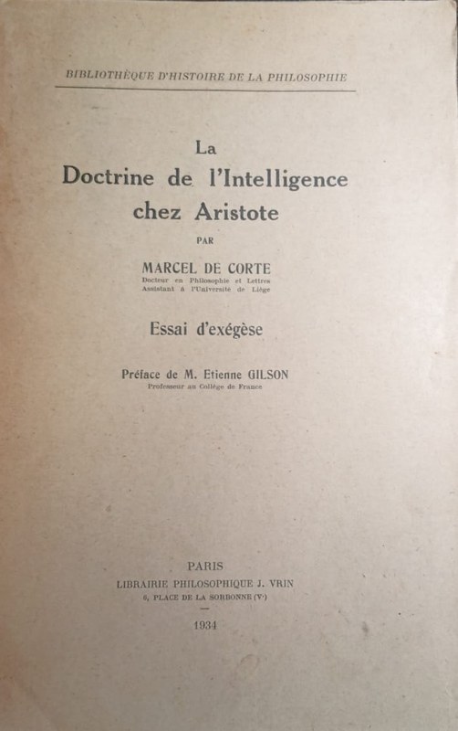 La Doctrine de l´Intelligence chez Aristote: Essai d`exégèse