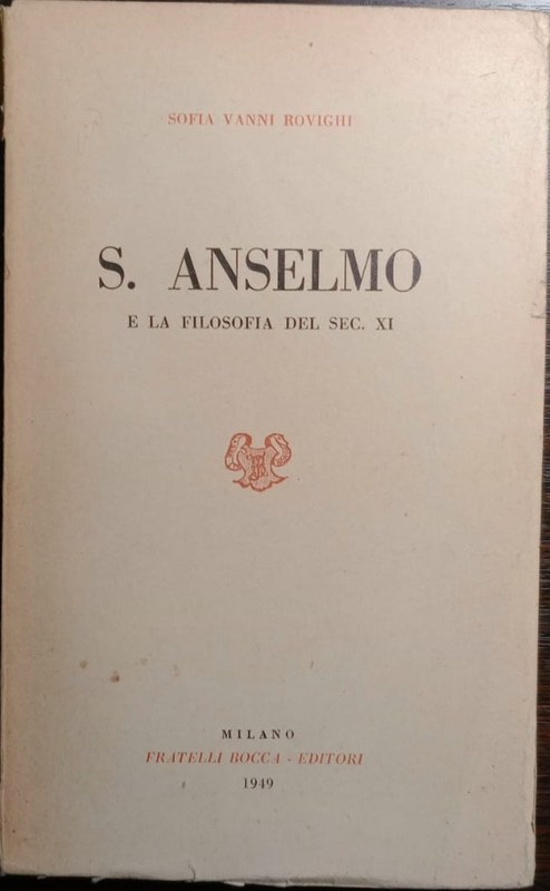 S. Anselmo e la filosofía del sec. XI