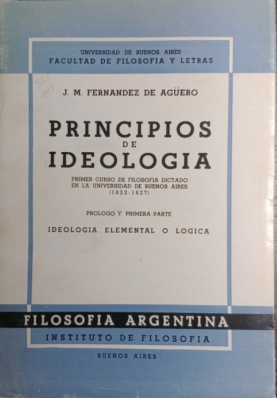 Principios de la Ideología: Elemental, Abstractiva y Oratoria