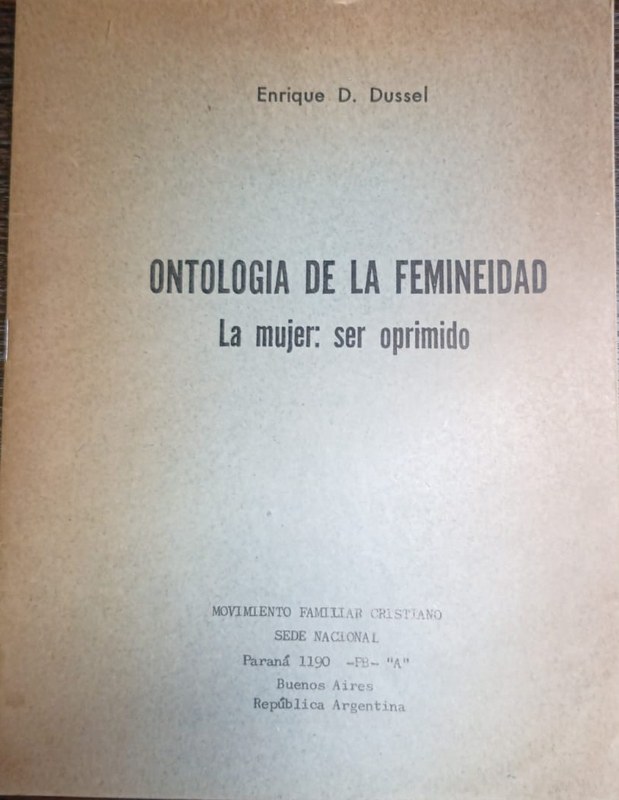 Ontología de la femineidad: La mujer: ser oprimido