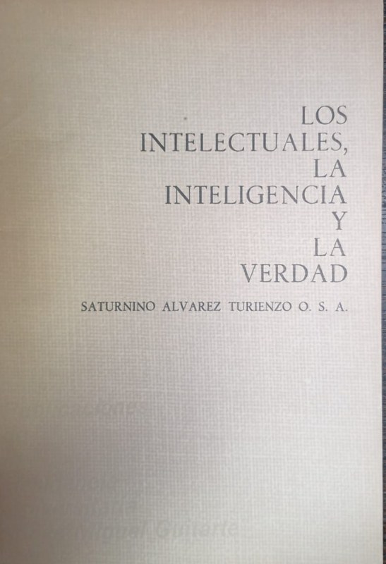 Los intelectuales, la inteligencia y la verdad