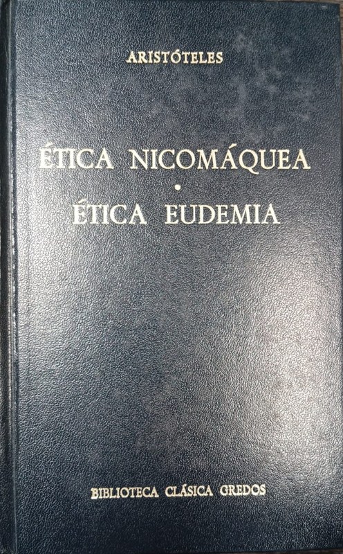 Etica Nicomáquea / Etica Eudemia