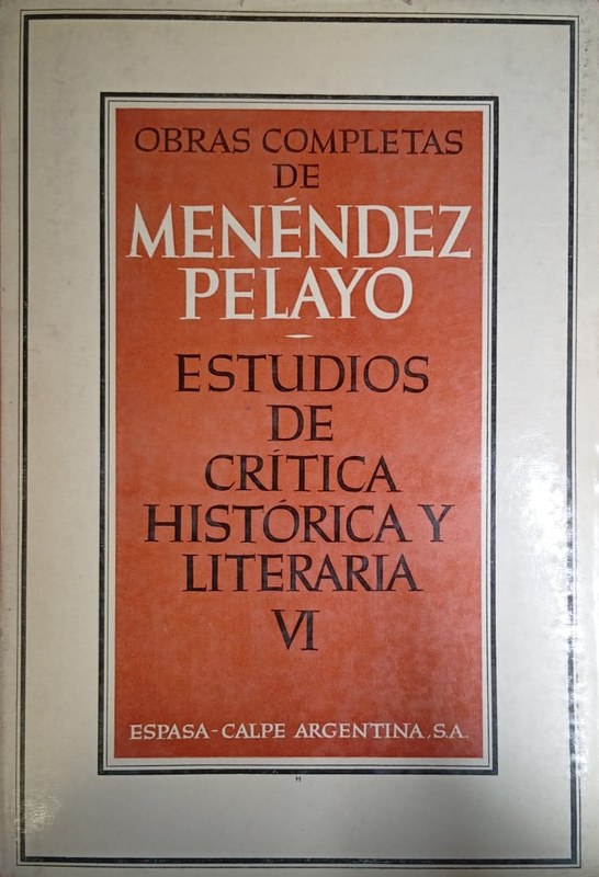 Obras completas de Menéndez Pelayo: Estudios de Crítica histórica y literaria