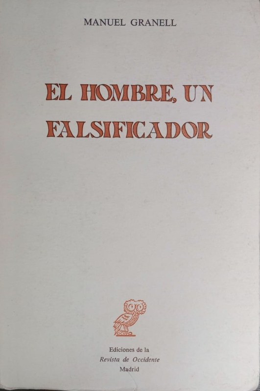 El hombre, un falsificador