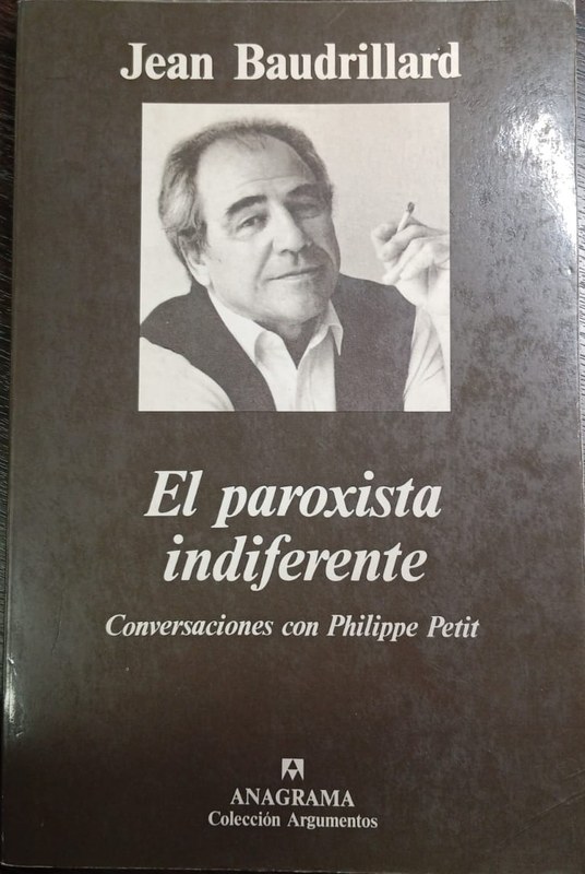 El paroxista indiferente: Conversaciones con Philippe Petit