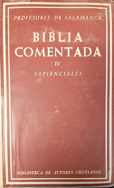 Biblia comentada: IV Sapienciales