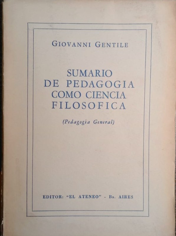 Sumario de pedagogía como ciencia filosofíca