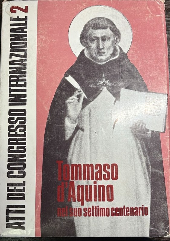 Atti Congreso Internazionale 2: Tommaso D`Aquino nel suo settimo centenario