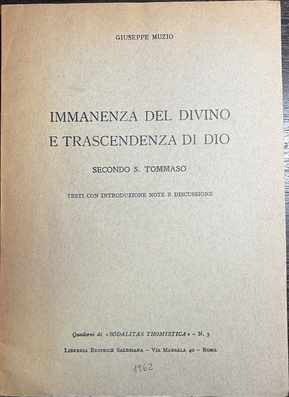 Immanenza del divino e trascnendenza di Dio: Secundo S. Tommaso