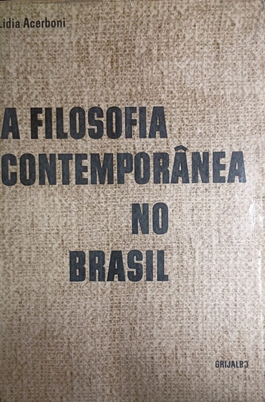 A Filosofia Contemporânea no Brasil