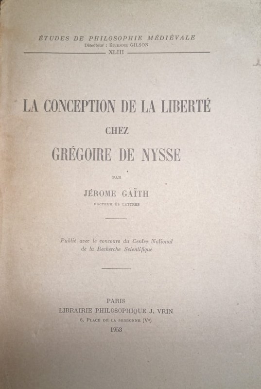 La conception de la libertè chez Grégoire de Nysse