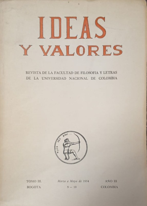 Ideas y Valores: Revista de la Facultad de Filosofía y Letras de la Universidad Nacional de Colombia