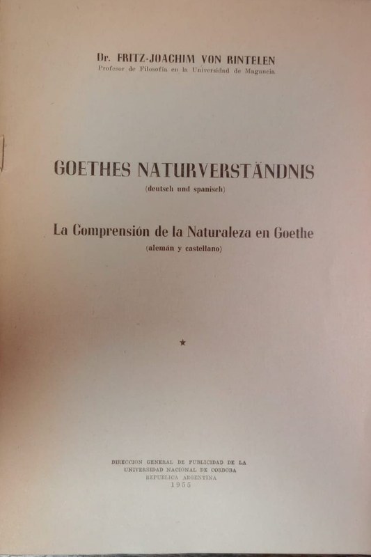Goether Naturverstandnis: La comprensión de la Naturaleza en Goethe