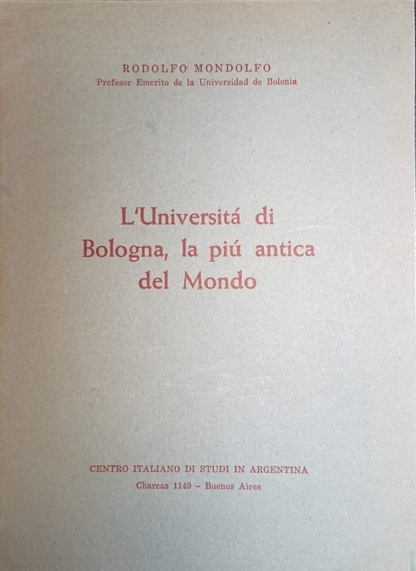 L´Universitá di Bologna, la piú antica del Mondo