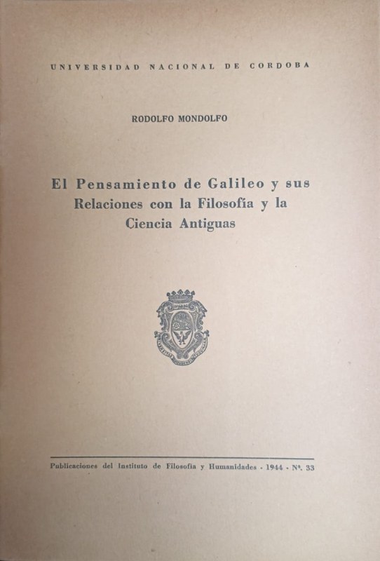 El Pensamiento de Galileo y sus Relaciones con la Filosofía y la Ciencia Antiguas
