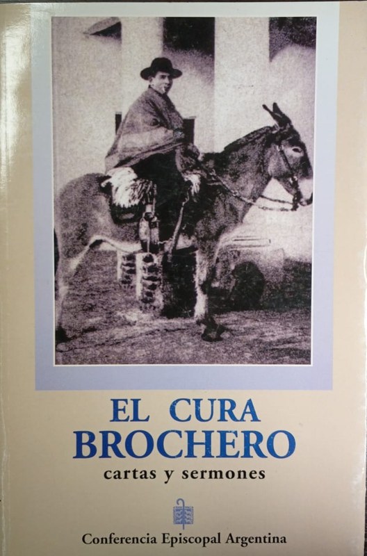 El cura Brochero: Cartas y sermones
