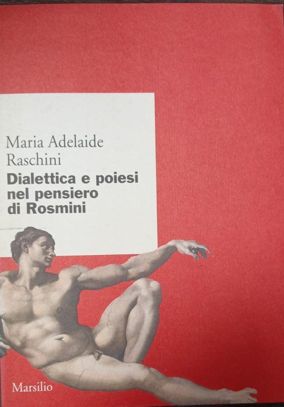 Dialettica e poiesi nel pensiero di Rosmini
