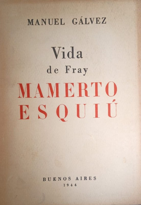 Vida de Fray Mamerto Esquiú