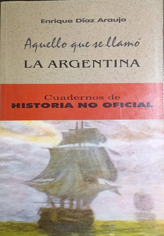 Aquello que se llamó La Argentina