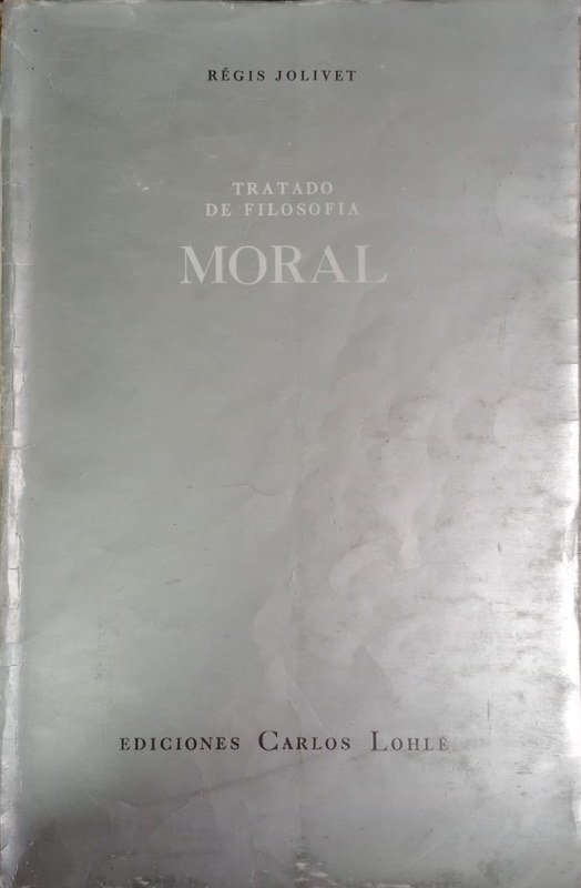 Tratado de filosofía: IV MORAL