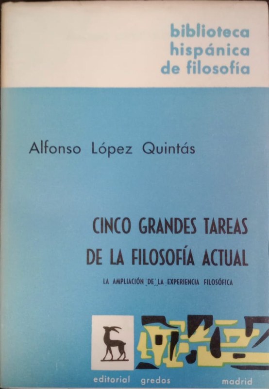 Cinco grandes tareas de la filosofía actual: La ampliación de la experiencia filosófíca