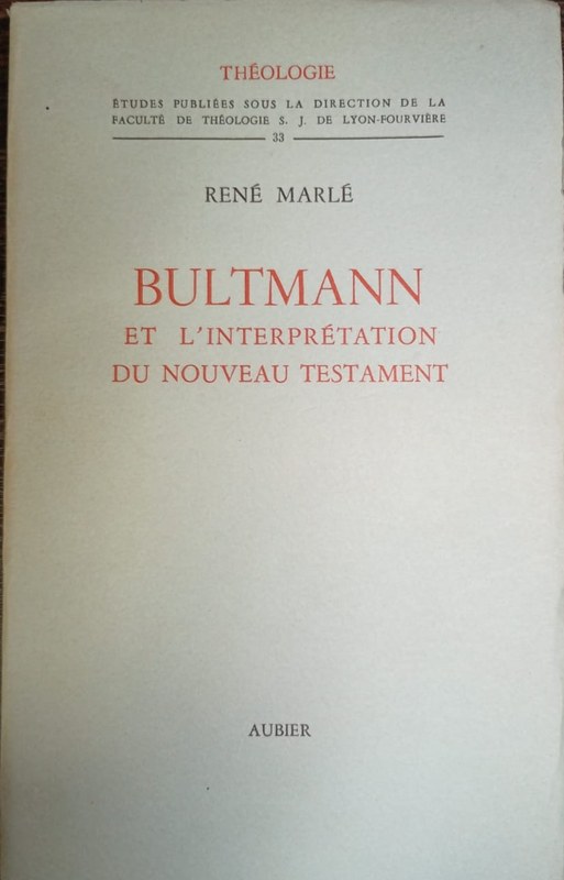 Bultmann et l ínterpretation du Nouveau Testament