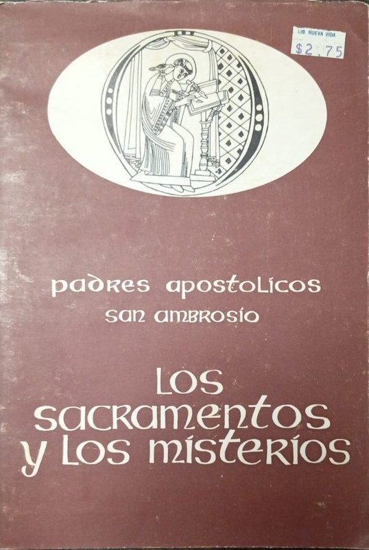 Los sacramentos y los misterios