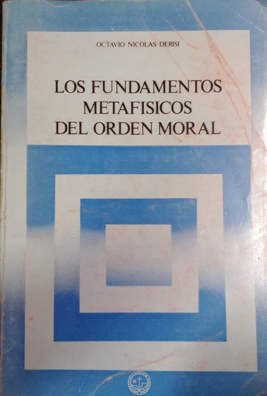 Los fundamentos metafísicos del orden moral