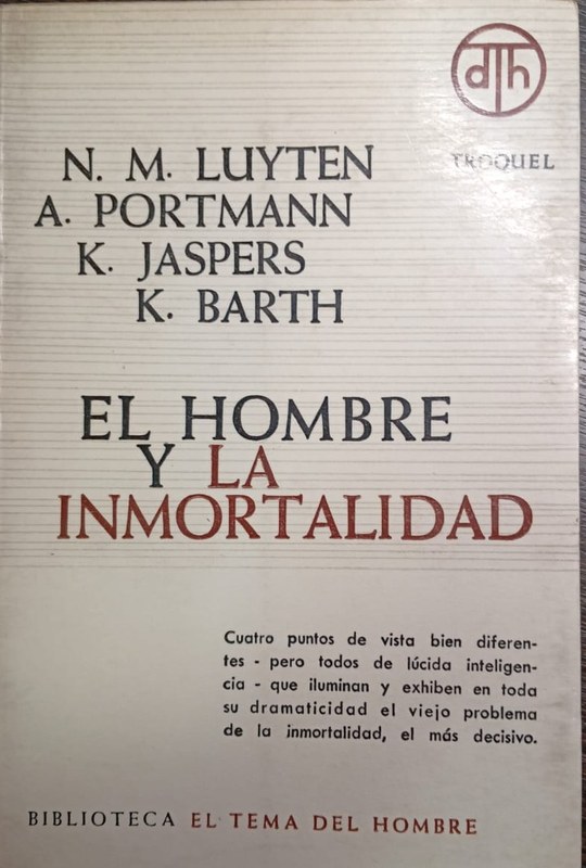 El Hombre y la Inmortalidad