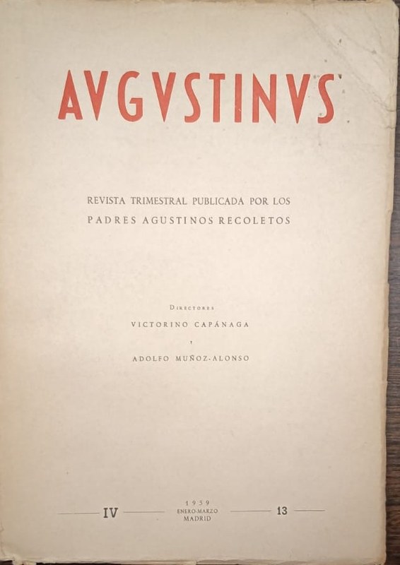 AUGUSTINUS: Revista Trimestral publicada por los padres agustinos recoletos