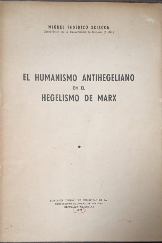 El humanismo antihegeliano en el hegelismo de Marx