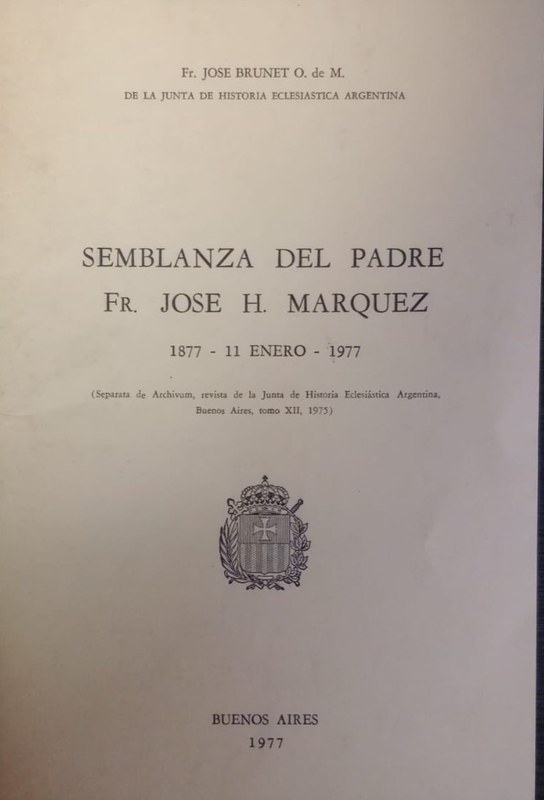 Semblanza del padre Fr. José H. Márquez: 1877 - 11 enero -1977