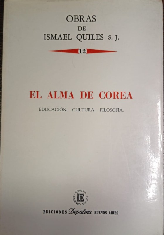12- El alma de Corea: Educación, Cultura, Filosofía.