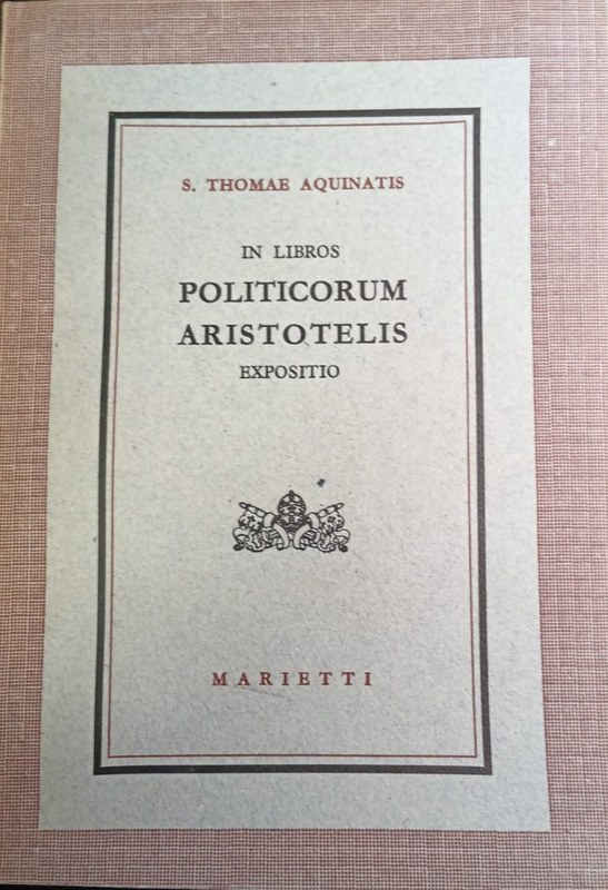 Politicorum Aristotelis: Expositio