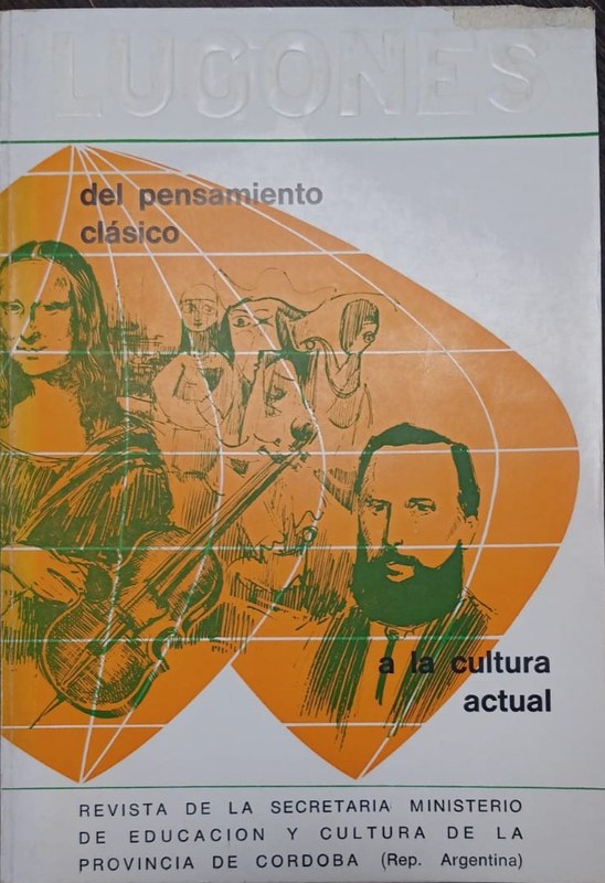 LUGONES: Del pensamiento clásico a la cultura actual
