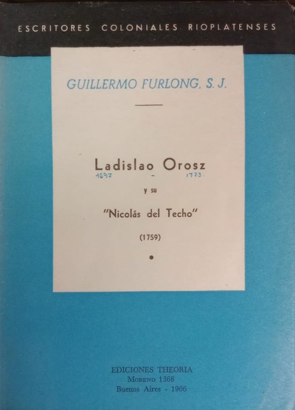 Ladislao Orosz y su "Nicolás del Techo": 1759