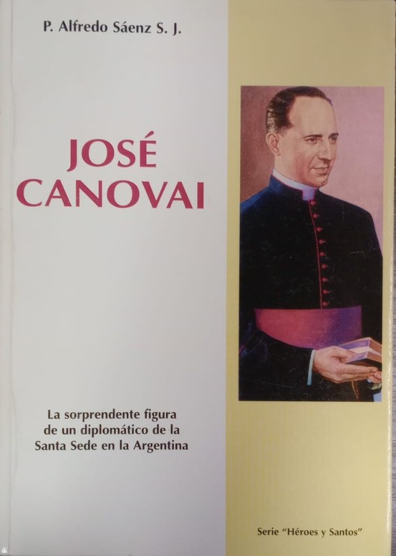 José Canovai: La sosprendente figura de un diplomático de la Santa Sede en Argentina