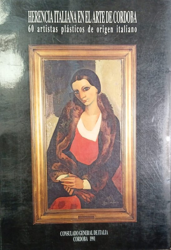Herencia italiana en el arte de Córdoba: 60 artistas plásticos de origen italiano