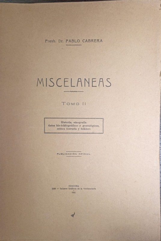 Misceláneas (Tomo II): Historia, etnografía, datos bío-bibliográficos y genealógicos, crítica literaria y folklore