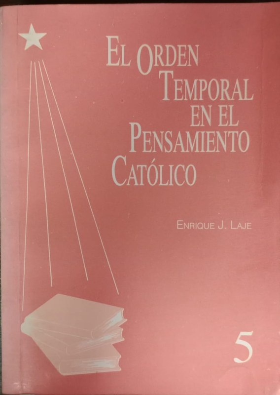 El orden temporal en el pensamiento Católico
